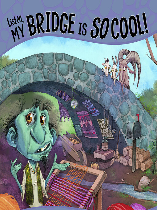 Title details for Listen, My Bridge Is SO Cool! by Nancy Loewen - Wait list
